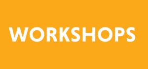 Workshops